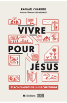 Vivre pour jésus