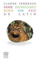 Vous reprendrez bien un peu de latin