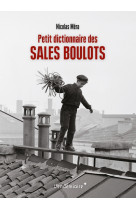 Petit dictionnaire des sales boulots