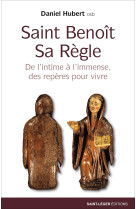 Saint benoît sa règle