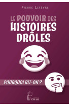 Le pouvoir des histoires drôles - l481