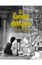 La famille addams : l'origine du mythe