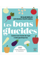 Les bons glucides