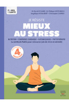 Je résiste mieux au stress