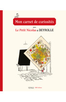 Mon carnet de curiosités avec le petit nicolas et deyrolle