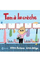 Tom à la crèche