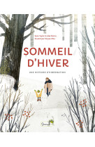 Sommeil d'hiver : une histoire d'hibernation