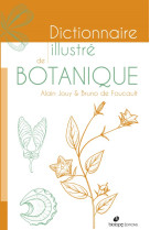 Dictionnaire illustre de botanique - 2ème édition