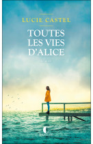 Toutes les vies d’alice 