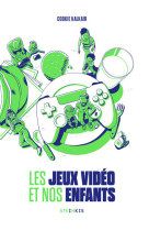 Les jeux vidéos et nos enfants