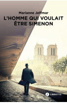 L'homme qui voulait être simenon