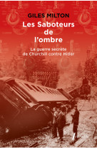 Les saboteurs de l'ombre