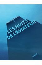 Les nuits de l'aviateur