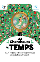 Les chercheurs du temps