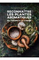 Reconnaître les  plantes aromatiques