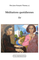 Méditations quotidiennes : été