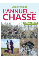 L'annuel de la chasse 2024-2025