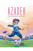 Azadeh - l'iranienne passionnée de foot