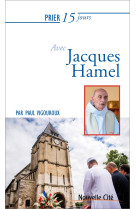 Prier 15 jours avec jacques hamel