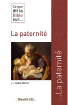 Ce que dit la bible sur la paternité