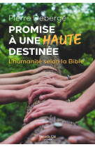 Promise à une haute destinée