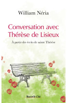 Conversation avec thérèse de lisieux