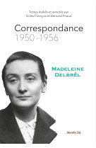 Correspondance 1950 - 1956