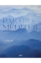 Partir & méditer