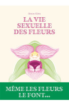 La vie sexuelle des fleurs