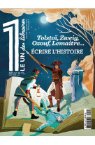 Le 1 des libraires - écrire l'histoire - tolstoï, zweig, ozouf, lemaitre...