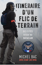 Itinéraire d'un flic de terrain