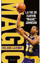 La vie de earvin "magic" johnson