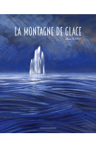 La montagne de glace