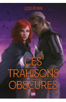 Ces trahisons obscures (broché) - tome 02