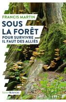 Sous la forêt