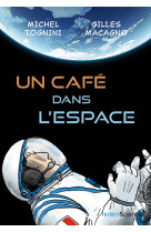 Un café dans l'espace