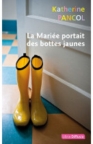 La mariée portait des bottes jaunes (2 volumes)