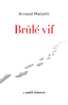 Brûlé vif