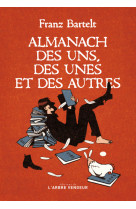 Almanach des uns, des unes et des autres