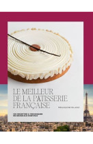 Le meilleur de la pâtisserie française