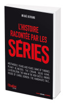 L'histoire racontée par les séries 