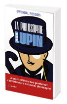 La philosophie selon arsène lupin