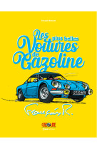 Les plus belles voitures de gazoline