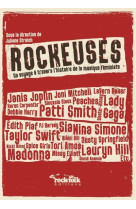 Rockeuses - un voyage à travers l'histoire de la musique féministe