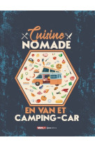 Cuisine nomade - en van et camping-car