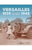 Versailles 1939-1945