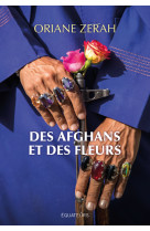 Des afghans et des fleurs