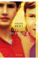 Les amis de passage