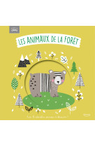 Les animaux de la forêt (coll. bébés câlins)