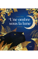 Une ombre sous la lune